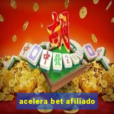 acelera bet afiliado